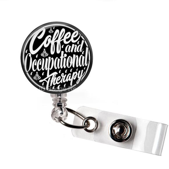 Coffee And Occupational Therapy ID Name Tag Badge Holder * OT * Healthcare * - Picture 1 of 5